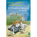 O Pequeno Vampiro Em Perigo, De Sommer-bodenburg, Angela. Série O Pequeno Vampiro Editorial Editora Wmf Martins Fontes Ltda, Tapa Mole En Português, 2012