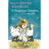 O Pequeno Vampiro No Sítio, De Sommer-bodenburg, Angela. Série O Pequeno Vampiro Editorial Editora Wmf Martins Fontes Ltda, Tapa Mole En Português, 2011