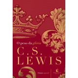 O Peso Da Glória De C S Lewis Editora Thomas Nelson Brasil Português 2017