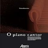 O Piano Cantor A Evocação