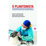 O Plantonista