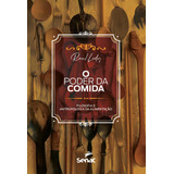 O Poder Da Comida