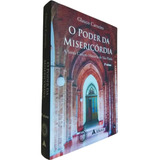 O Poder Da Misericordia