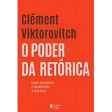 O Poder Da Retorica