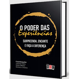 O Poder Das Experiencias