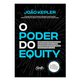 O Poder Do Equity