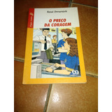 O Preco Da Coragem
