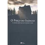 O Preço Do Silêncio Jadson Miguel Figueiredo Novo