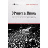 O Presente Da Memoria