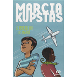 O Primeiro Dia De Inverno De Kupstas Marcia Série Marcia Kupstas Editora Somos Sistema De Ensino Capa Mole Em Português 2014