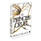 O Príncipe Cruel vol 1 O Povo Do Ar De Black Holly O Povo Do Ar 1 Vol 1 Editorial Editora Record Ltda Capa Mole Em Português 2018
