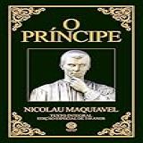 O Príncipe Edição De Luxo Almofadada