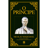 O Príncipe Maquiavel Edição De Luxo