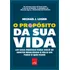 O Propósito Da Sua Vida - Edição Slim: Um Guia Prático Para Você Se Sentir Realizado E Feliz Em Tudo O Que Fizer, De J. Losier, Michael. Editorial Casa Dos Mundos Produção Editorial E Games Ltda, Tapa