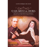 O Quarto De Hora