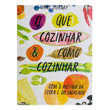 O Que Cozinhar