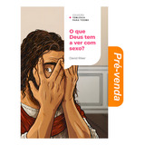 O Que Deus Tem