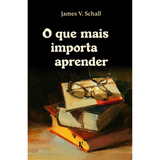 O Que Mais Importa