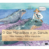 O Que Maravilhou O