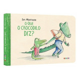 O Que O Crocodilo