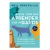 O Que Podemos Aprender Com Os Gatos - 2a Edição - Editora Alta Books