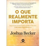 O Que Realmente Importa