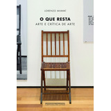 O Que Resta