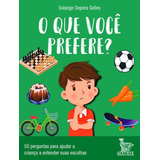 O Que Voce Prefere