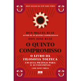 O Quinto Compromisso