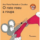 O Rato Roeu A