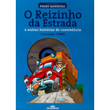 O Reizinho Da Estrada