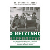 O Reizinho Hiperativo