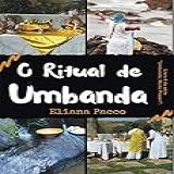 O Ritual De Umbanda