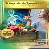O Segredo Da Longevidade