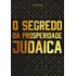 O Segredo Da Prosperidade Judaica, De Attar, Rabino Dor Leon. Editorial Literare Books International Ltda, Tapa Mole En Português, 2018