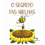 O Segredo Das Abelhas