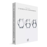 O Segredo Do Contentamento