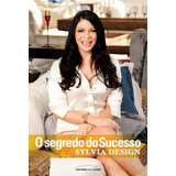 O Segredo Do Sucesso De Silvia Design Editorial Universo Dos Livros Editora Ltda Tapa Mole En Português 2012