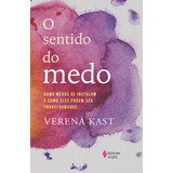 O Sentido Do Medo