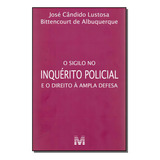O Sigilo No Inquerito