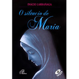 O Silencio De Maria