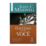 O Sucesso Esta Em