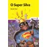 O Super Silva, De Jaf, Ivan. Sinal Aberto Editorial Somos Sistema De Ensino, Tapa Mole En Português, 2007