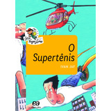 O Supertenis De