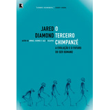 O Terceiro Chimpanzé: A Evolução E O Futuro Do Ser Humano, De Diamond, Jared. Editorial Editora Record Ltda., Tapa Mole En Português, 2011