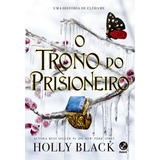 O Trono Do Prisioneiro