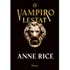 O Vampiro Lestat De Rice, Anne Editorial Rocco Ltda Tapa Dura En Português 2021