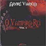 O Vampiro Rei Volume 1