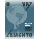 O Vazamento De Viana Natalia Editorial Fosforo Capa Mole Edição 1 Em Português 2024