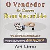O Vendedor De Carros Bem Sucedido